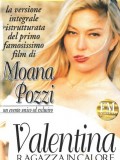 Valentina, ragazza in calore